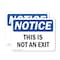 Signmission This Is Not An Exit, 5 in W x Rectangle, Vinyl Decal OS-2PACK-NS-D-35-L-18636 - alternate 1